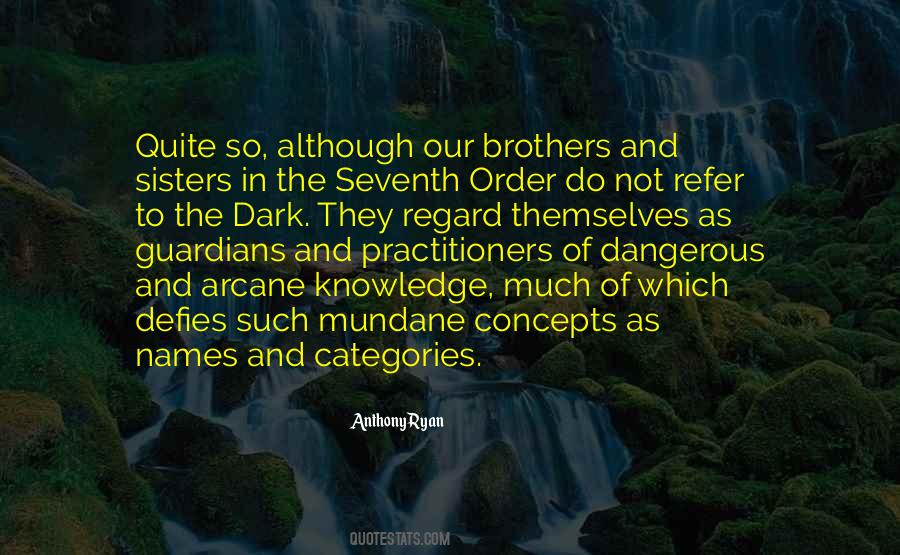 Quotes About Brothers Not By Blood #294706