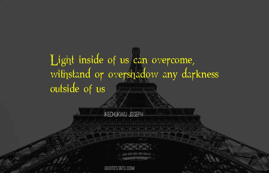 Overshadow Quotes #1151598