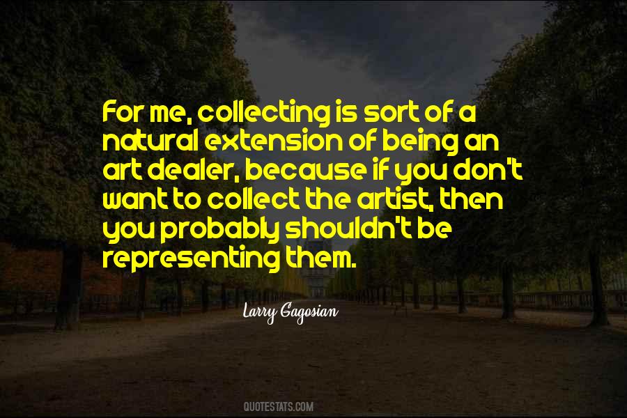 Quotes About Collecting Art #1543584