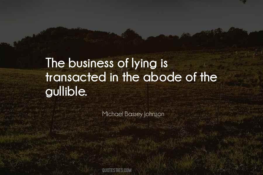 Quotes About Gullible #584617