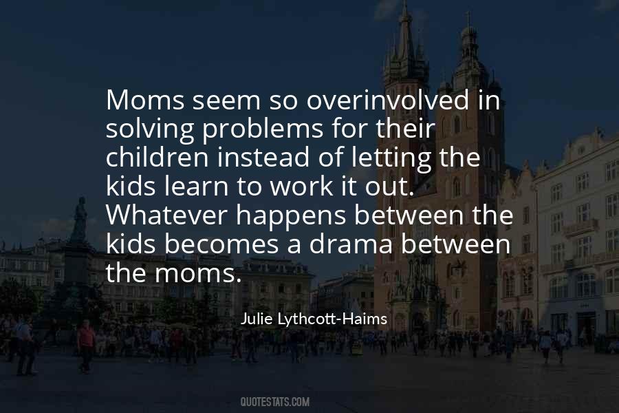 Quotes About Moms #1851167