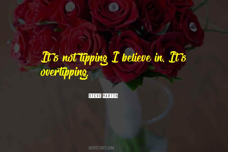 Overtipping Quotes #808027