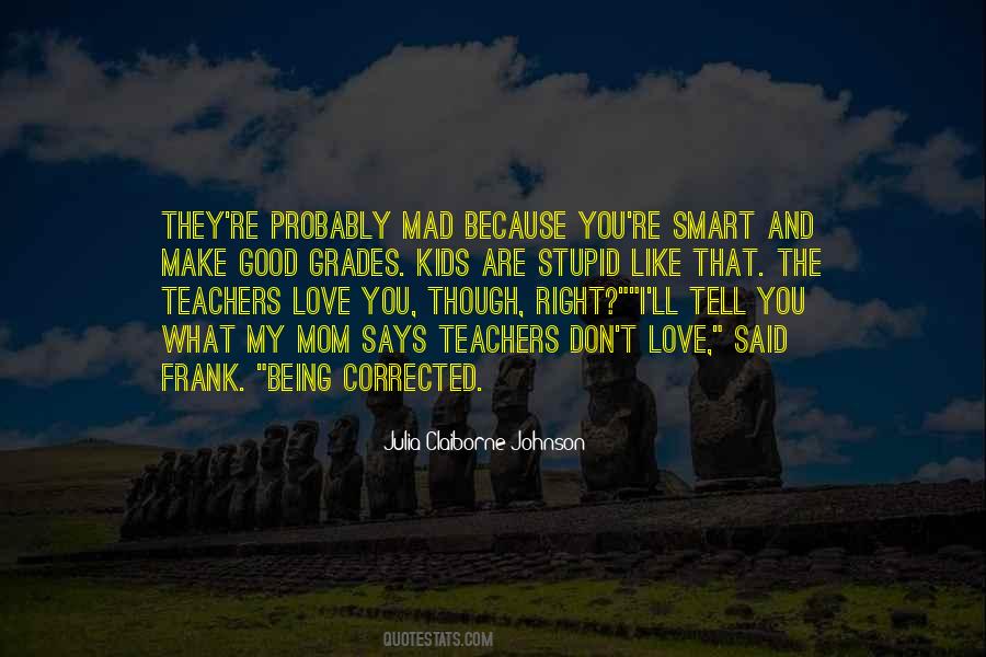 Quotes About Smart Kids #1325404