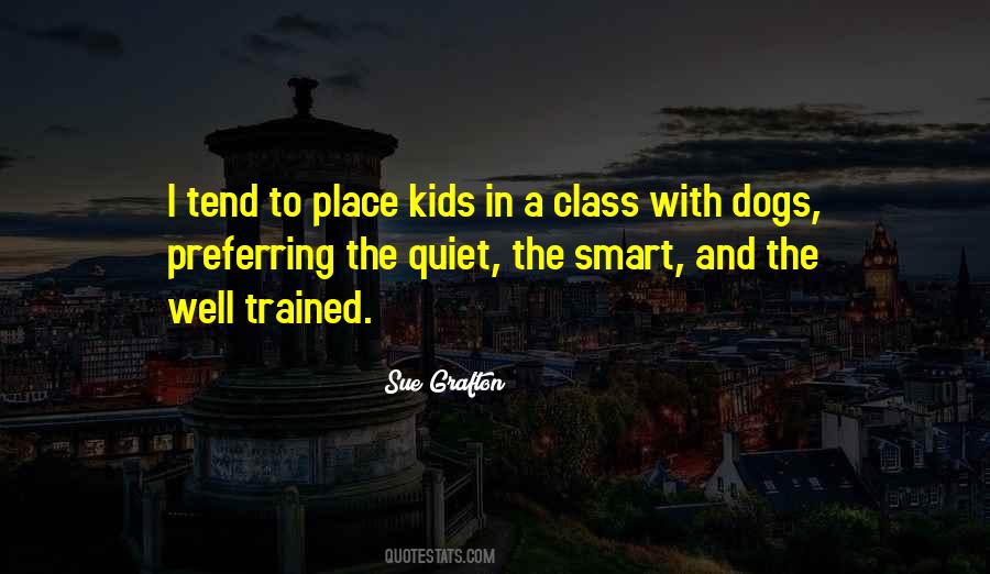 Quotes About Smart Kids #1547836