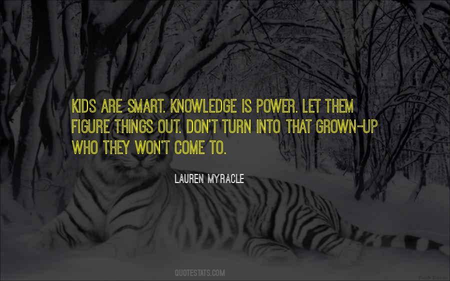 Quotes About Smart Kids #162606