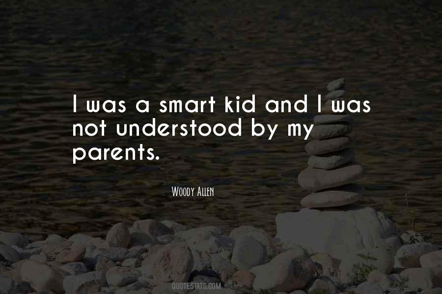 Quotes About Smart Kids #569365