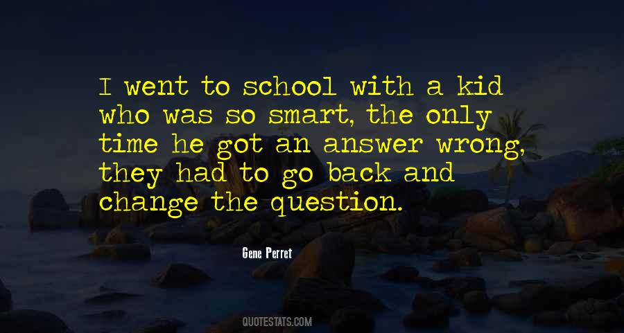 Quotes About Smart Kids #961574