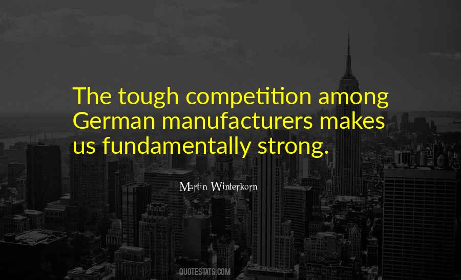 Quotes About Tough Competition #585580