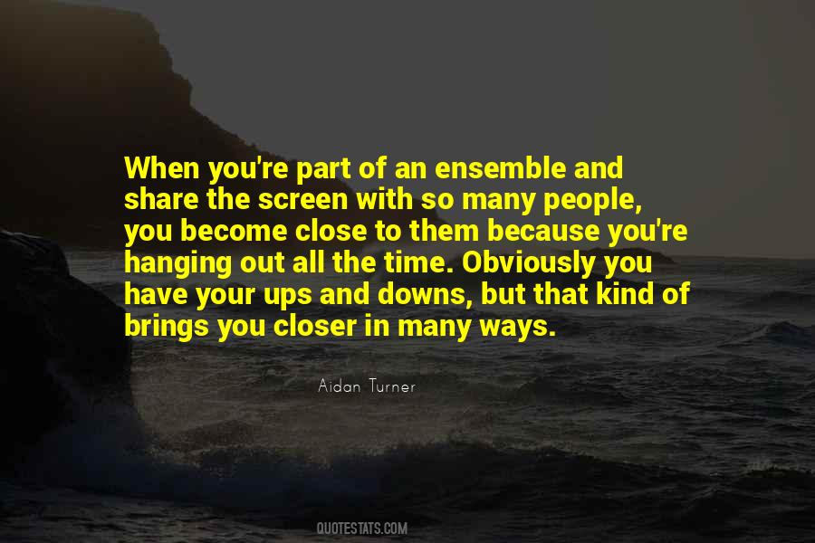 Quotes About Hanging Out #1252740