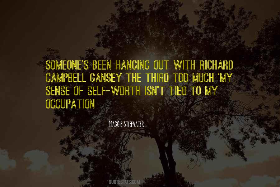 Quotes About Hanging Out #1275994