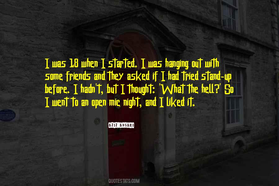 Quotes About Hanging Out #917490