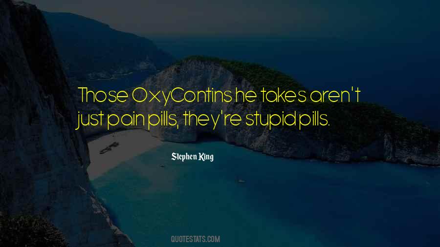 Oxycontins Quotes #994148