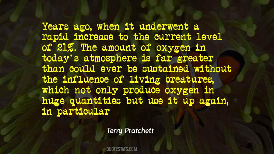 Oxygen's Quotes #428527