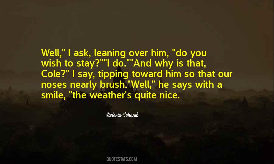 Quotes About Nice Weather #1248721
