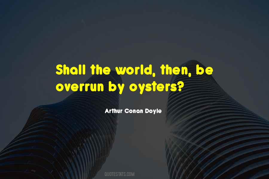 Oysters's Quotes #926360