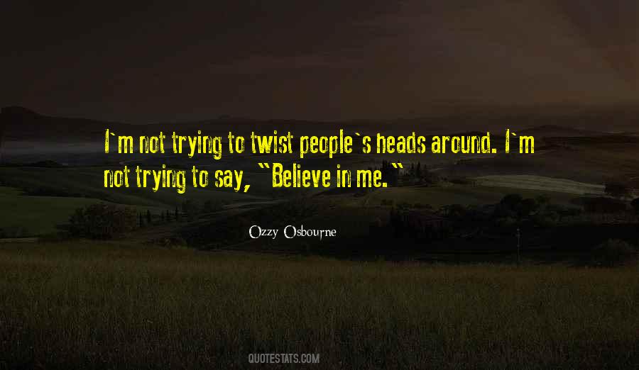 Ozzy's Quotes #1203490