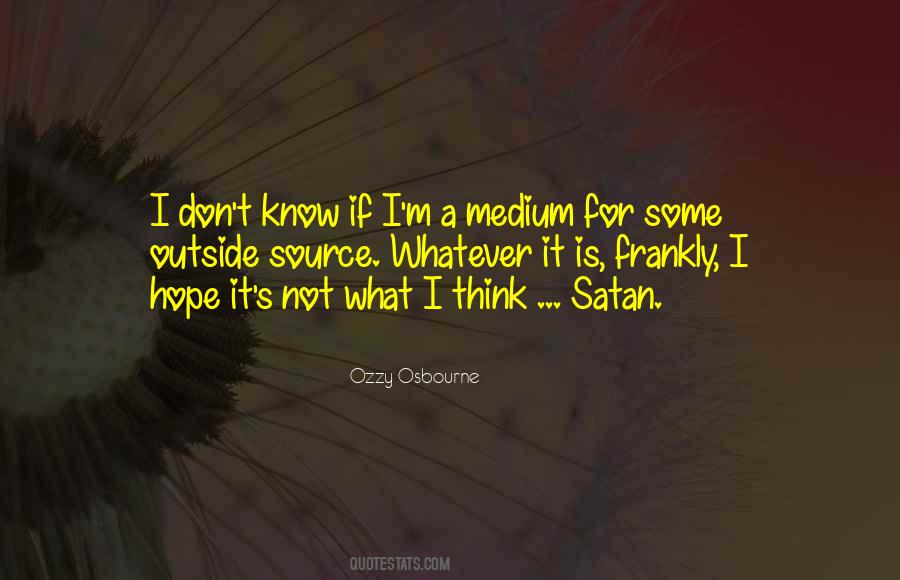 Ozzy's Quotes #1642954