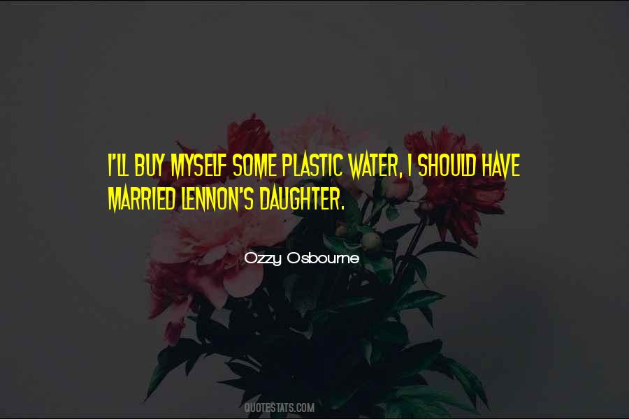 Ozzy's Quotes #1692324