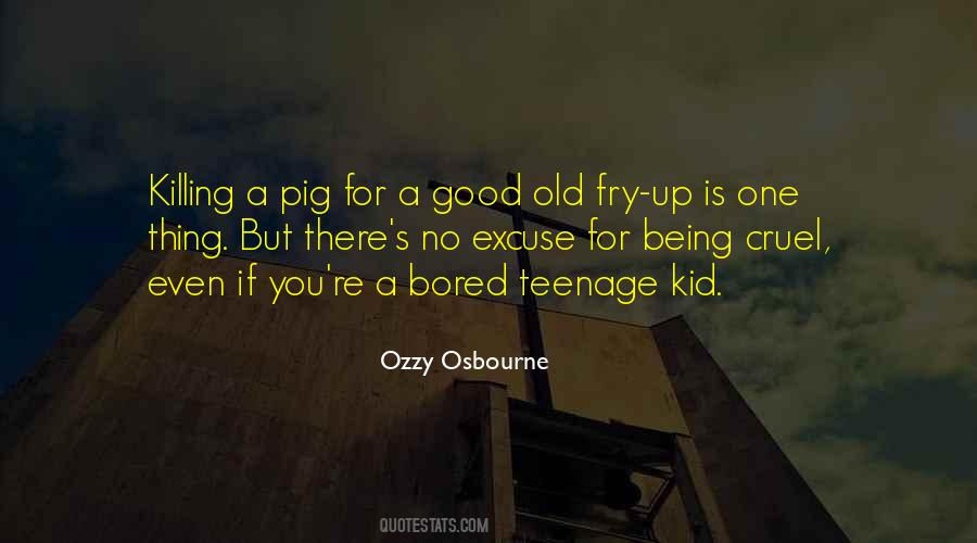 Ozzy's Quotes #455236