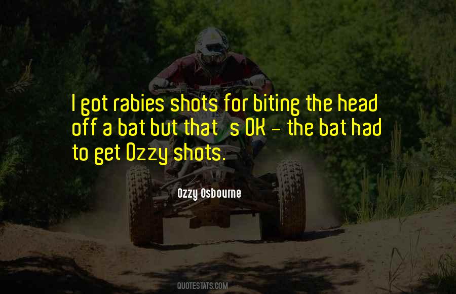Ozzy's Quotes #506252