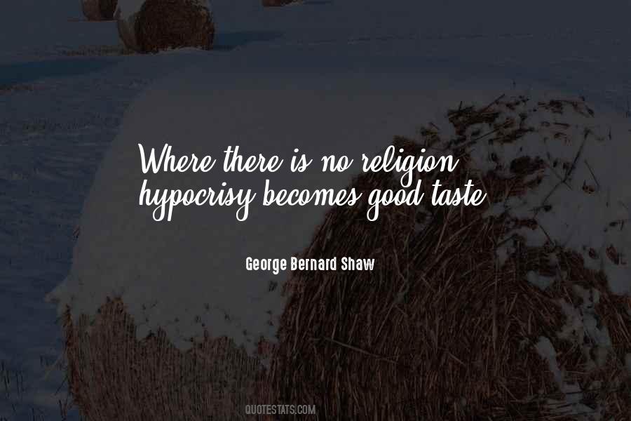 Quotes About Religion And Hypocrisy #1180466