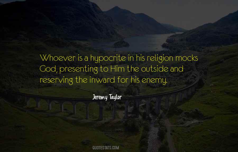 Quotes About Religion And Hypocrisy #316813