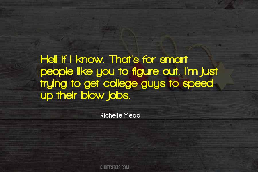 Quotes About Smart Guys #1102308
