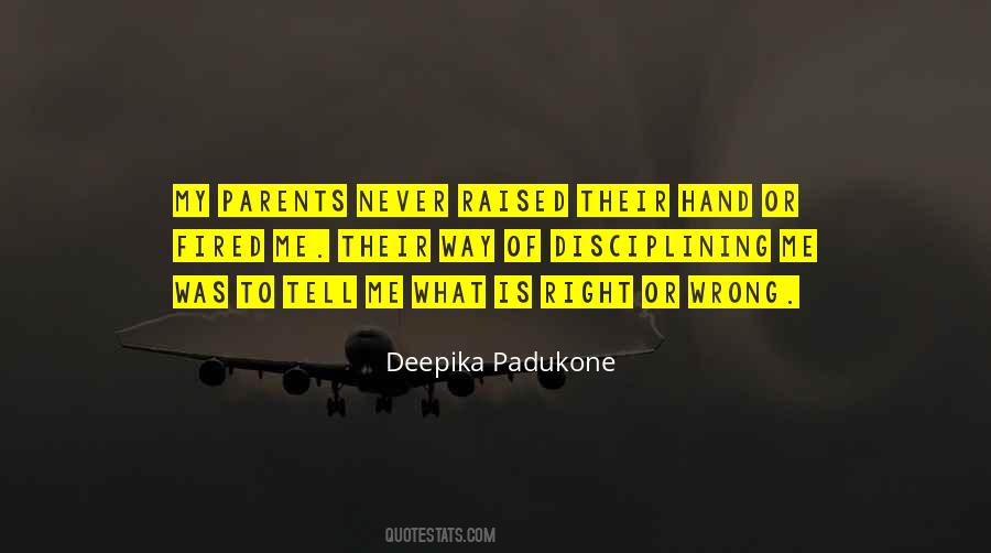 Padukone Quotes #465299