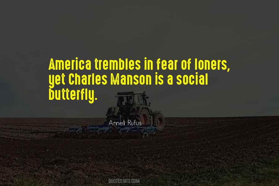 Quotes About Loners #1053767