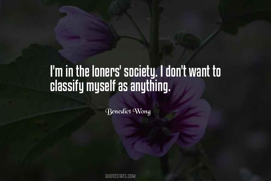 Quotes About Loners #1056506
