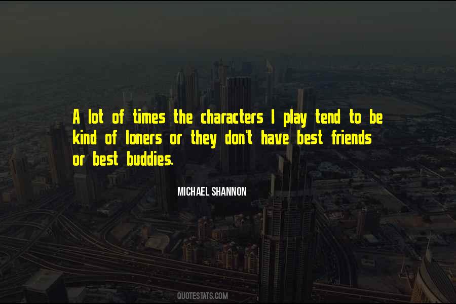 Quotes About Loners #1110287