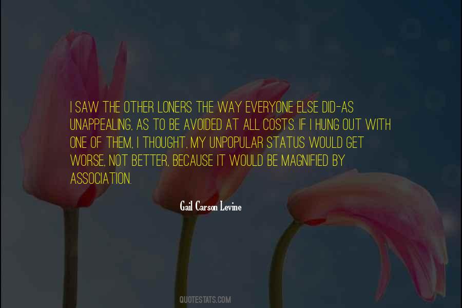 Quotes About Loners #1312103
