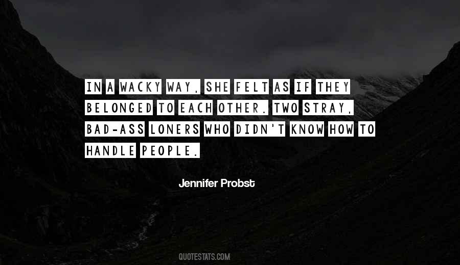 Quotes About Loners #1372176