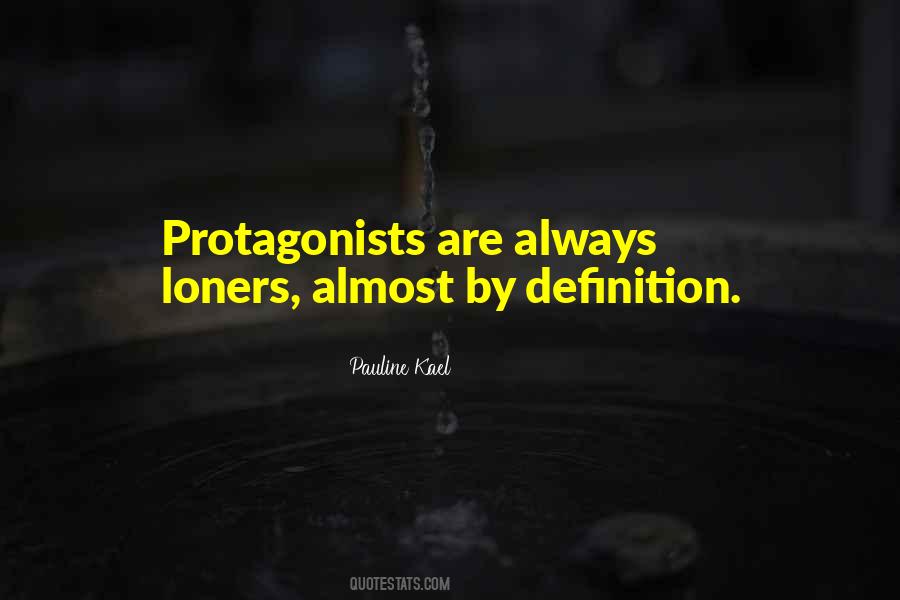 Quotes About Loners #1445375