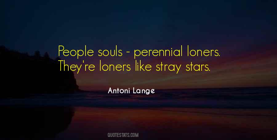 Quotes About Loners #886531