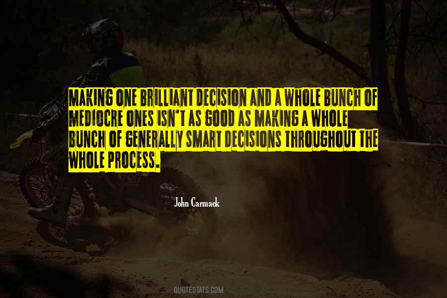 Quotes About Smart Decisions #1027475