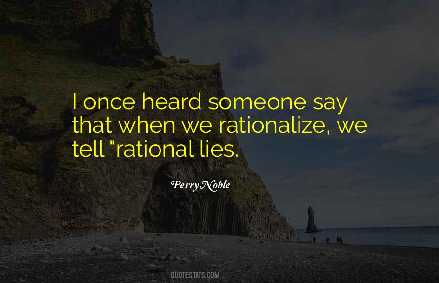 Quotes About Rationalize #1250487
