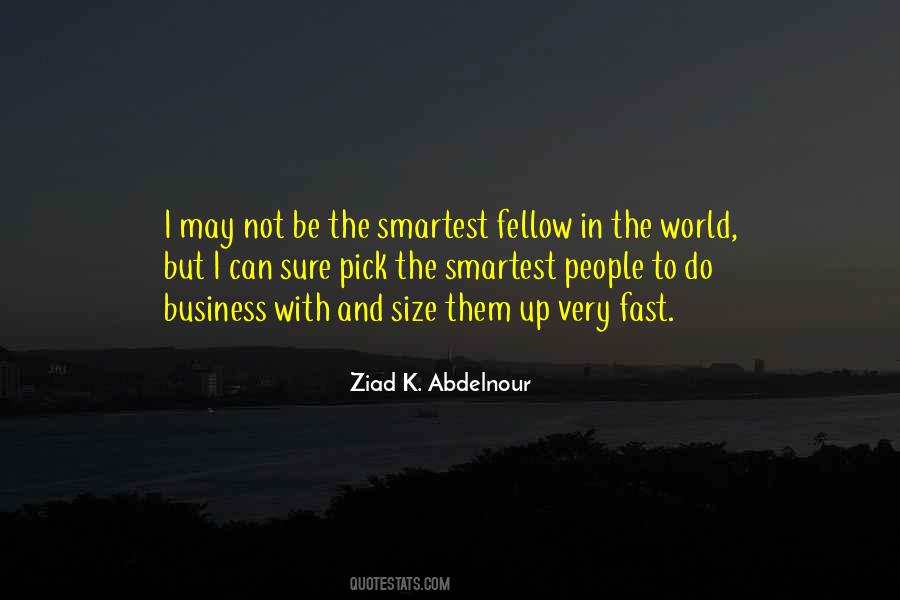 Quotes About Smart Business #1002450