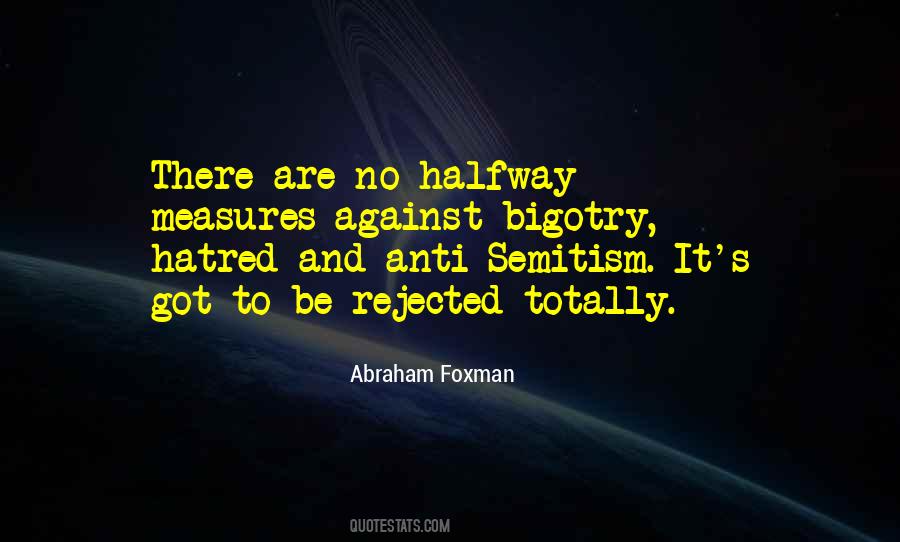 Quotes About Bigotry #1159953