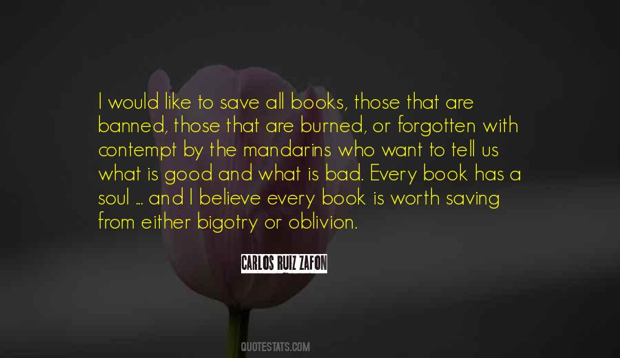 Quotes About Bigotry #1196745