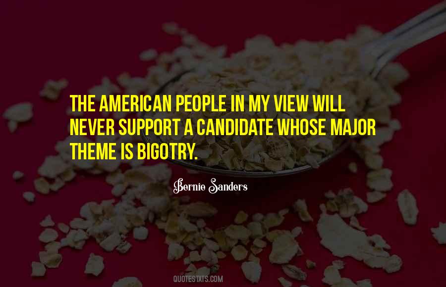 Quotes About Bigotry #974607