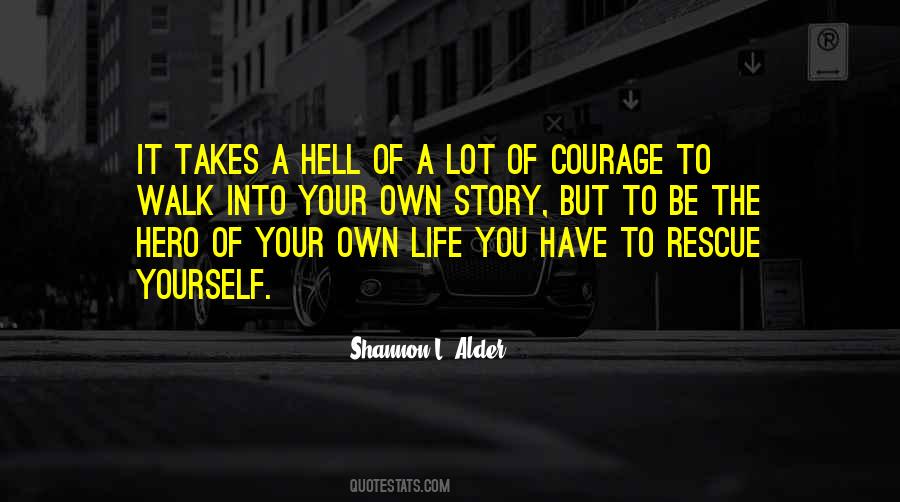 Quotes About Courage To Be Yourself #1238954