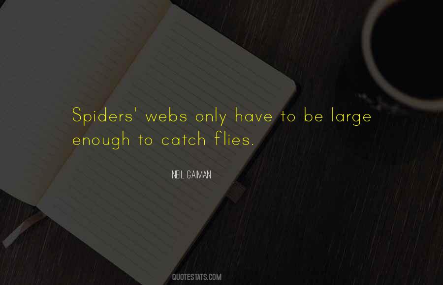 Quotes About Webs #1769978