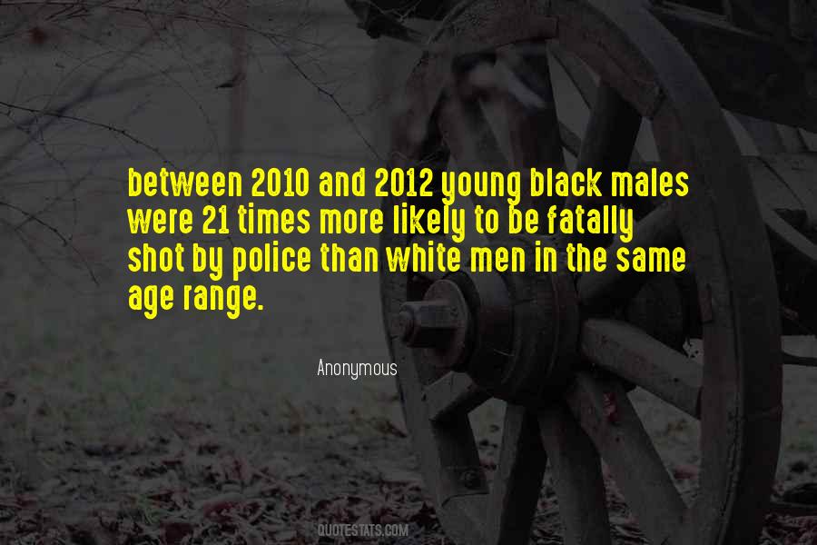 Quotes About Young Black Males #54573