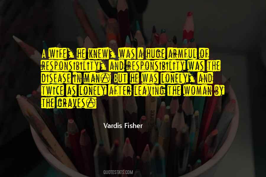 Quotes About Lonely Wife #174891
