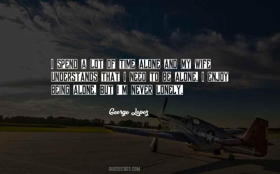 Quotes About Lonely Wife #896392