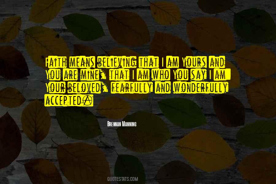 Quotes About Faith Believing #232907
