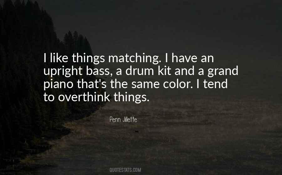 Quotes About Matching Things #802379