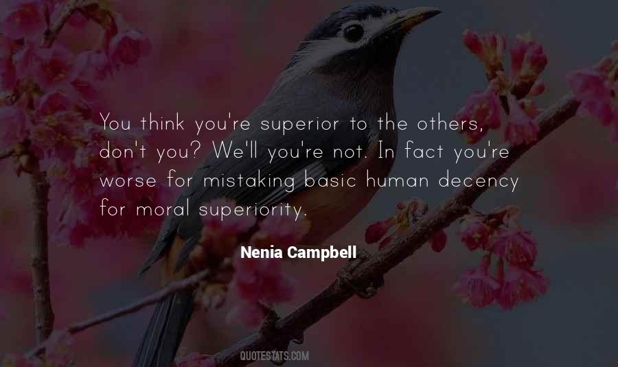 Quotes About Moral Superiority #1022842