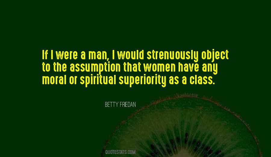 Quotes About Moral Superiority #191941